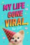 [My Life Uploaded 02] • My Life Gone Viral